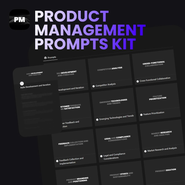 Product Management Prompts Kit - 100+ Product Management, Ideation & Development And More AI Prompts